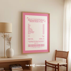 Salvation receipt Christian wall art pink, an affirmation Wall Art perfect as a Living room decor, dining decor, office home decor, dorm room decor, kitchen wall decor, kids and nursery room decor.