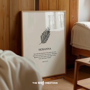 May include: A beige printable wall art print with a black palm leaf illustration and the text "HOSANNA" with a bible verse from John 12:13.