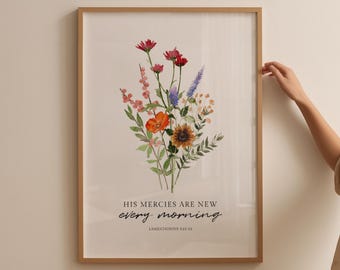 His Mercies Are New Every Morning Print, Floral Christian Wall Art, Lamentations 3:23 Bible Verse Poster, Scripture Wall Art Home Decor Gift
