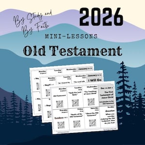 May include: A graphic design for 2026 mini-lessons on the Old Testament. The design features a layered mountain scene in shades of blue and purple. Several lesson sheets are displayed, with text including "By Study and By Faith."