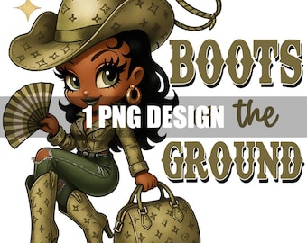 Boots on the Ground Girl PNG | Digital File | Cowgirl | Party Favors | Western Black Girl