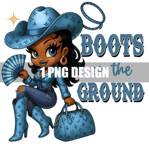 Boots on the Ground Girl PNG | Digital File | Cowgirl | Party Favors | Western Black Girl