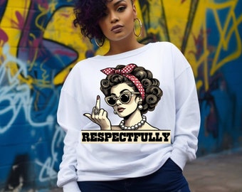 Respectfully png, middle finger png, Vintage, trendy