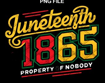 Juneteenth 1865 PNG: Własność Nikogo Projekt (Pobieranie cyfrowe)