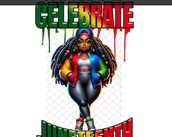 Celebrate Juneteenth Black Freedom PNG: Sublimation Design (Digital Download)
