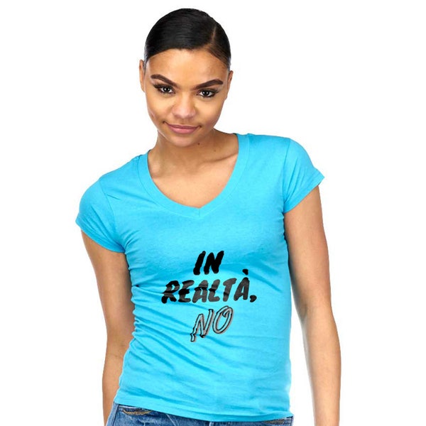 T-shirt Donna IN REALTA' NO