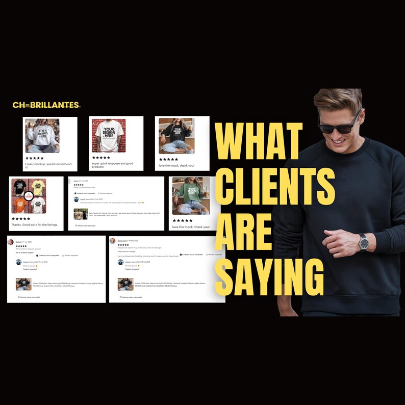 May include: A digital graphic display titled WHAT CLIENTS ARE SAYING featuring the CH-BRILLANTES logo, multiple customer review cards with five-star ratings, and a photograph of a person wearing a black long-sleeve sweatshirt and sunglasses.