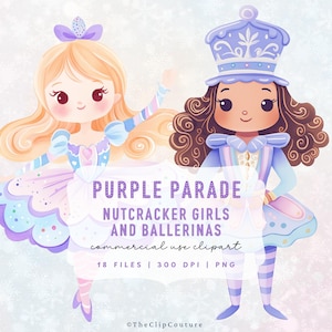 May include: Digital clipart featuring two cartoon figures: a ballerina with blonde hair and a Nutcracker girl with brown hair, both in purple and blue outfits. The text "PURPLE PARADE NUTCRACKER GIRLS AND BALLERINAS" is displayed. The image is labeled "commercial use clipart".