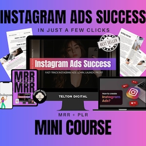 Peut inclure: Un fond rose et violet avec le texte "Instagram Ads Success" en blanc. L'image montre un écran d'ordinateur avec le visage d'une femme et le texte "Instagram Ads Success" dans une boîte rose. Le texte "FAST-TRACK INSTAGRAM ADS: LEARN, LAUNCH, PROFIT" est sous la boîte rose. Le texte "TELTON DIGITAL" est sous la boîte rose. Le texte "MRR + PLR MINI COURSE" est en bas de l'image. Il y a plusieurs autres images de documents et un téléphone avec le texte "Instagram" à l'écran.