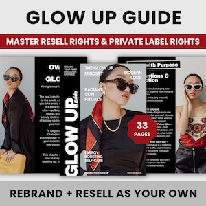 Glow Up eBook Guide: Digital Self Improvement | Confidence & Self Love | Glow Up Collection | Master Resell Rights + Private Label Rights