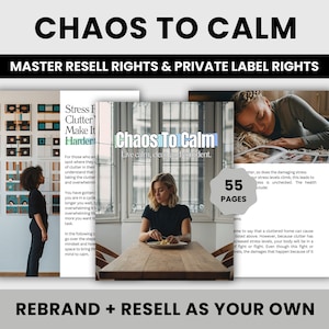 Chaos To Calm eBook with MRR | Mindfulness + Wellness Workbook | Live Calm, Clear & Confident | Master Resell Rights + Private Label Rights