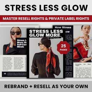 Stress Less Glow More Guide for Busy Moms: Self Care Planner | Glow Up Collection | Master Resell Rights + Private Label Rights