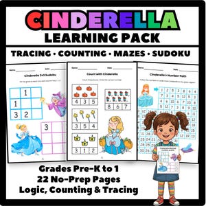 May include: A learning pack with the title "Cinderella" featuring tracing, counting, mazes, and sudoku activities. The pack includes pages for grades Pre-K to 1, with 22 no-prep pages focusing on logic, counting, and tracing. The cover displays Cinderella-themed illustrations.