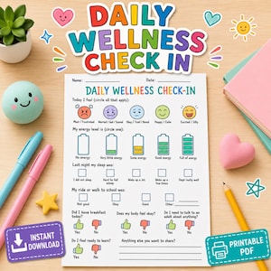 May include: A Daily Wellness Check-In printable worksheet featuring sections for mood, energy levels, sleep quality, school commute, and daily questions. The page includes colorful icons, text prompts, and checkboxes for tracking personal well-being.