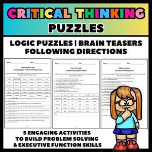 May include: A black and white image of three worksheets with the title "Critical Thinking Puzzles". The worksheets include logic puzzles, brain teasers, and following directions. The image also includes a cartoon of a girl with glasses.