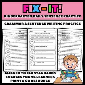 May include: Three black and white kindergarten daily sentence practice worksheets are stacked, with the text "FIX-IT!" at the top. The worksheets are aligned to ELA standards and engage young learners. A cartoon boy is drawing.
