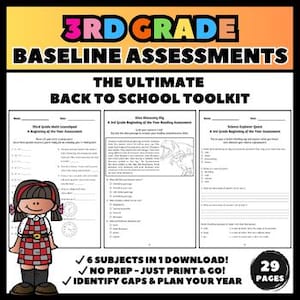 May include: A vibrant educational toolkit for 3rd grade, with the text "3RD GRADE BASELINE ASSESSMENTS" and "THE ULTIMATE BACK TO SCHOOL TOOLKIT." The image includes assessment pages, a cartoon girl, and the text "6 SUBJECTS IN 1 DOWNLOAD!" and "29 PAGES."