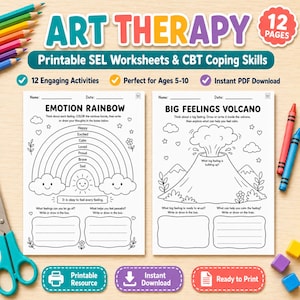 May include: A set of 12 printable art therapy worksheets featuring SEL and CBT coping skills. The pages include an Emotion Rainbow activity and a Big Feelings Volcano exercise with black and white line art, text prompts, and blank writing boxes.