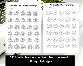 May include: Two printable 30-day challenge trackers. One features illustrations of fast food items, the other donuts. The text reads "No fast food 30 day challenge" and "No sweets 30 day challenge". The top text reads "Us letter, A4, A5".