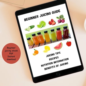 May include: A digital tablet displaying a beginner's guide to juicing. The guide includes tips, recipes, nutrition information, and the benefits of juicing. The image also shows a variety of fruits and vegetables, including cucumbers, limes, strawberries, beets, oranges, lemons, watermelon, and apples.