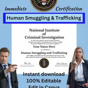 May include: A certificate of completion for Human Smuggling and Trafficking from the National Institute of Criminal Investigation. The certificate is dated February 22, 2025, and features the signatures of the Secretary and President of the Institute.
