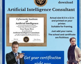 Artificial Intelligence Consultant, Certificate, certification, fictitious school, authentic looking, great for your office
