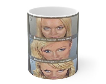 Taza de cerámica con foto policial de Paris Hilton, Lindsay Lohan, Nicole Richie, 11 oz