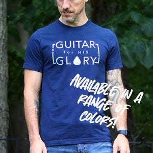 GuitarforHISGLORY T-Shirt