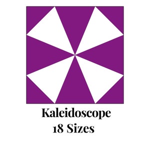 May include: A purple and white kaleidoscope pattern with the text "Kaleidoscope" and "18 Sizes".