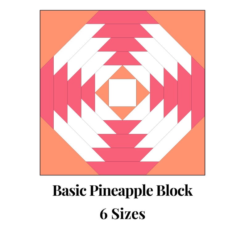 May include: A basic pineapple quilt block pattern with six different sizes. The block is made up of peach and pink squares and triangles.