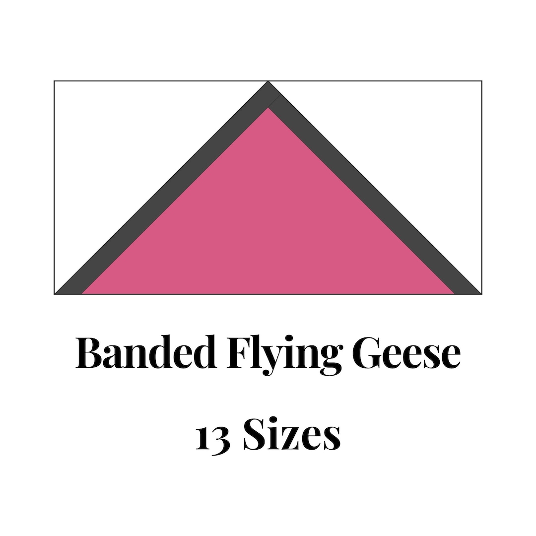 Banded Flying Geese Foundation Paper Piecing Templates Multiple Sizes