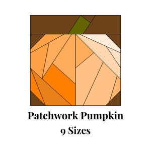 May include: A geometric patchwork pumpkin design in shades of orange, tan, and cream, with a green stem, set against a brown background. The text "Patchwork Pumpkin" and "9 Sizes" are displayed below the image.
