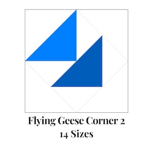 Puede incluir: Un diseño geométrico cuadrado con dos triángulos azules sobre un fondo blanco. El texto "Flying Geese Corner 2" y "14 Tamaños" se muestra debajo. Esta imagen probablemente está relacionada con el acolchado o el diseño de telas.