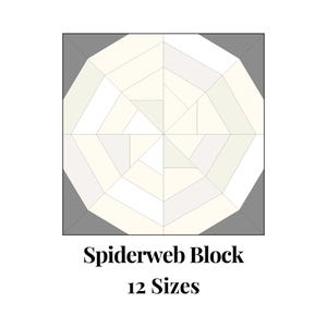 Könnte beinhalten: Ein geometrisches Spinnennetz-Design in Weiß- und Grautönen, umrahmt von einem grauen Quadrat. Der Text "Spiderweb Block" und "12 Sizes" sind unter dem Design platziert.