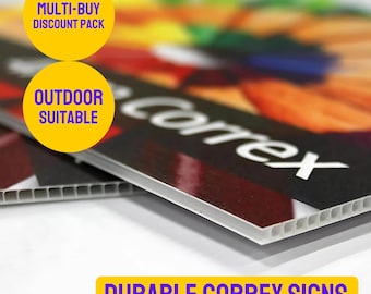 Custom Printed Correx Sign: Full Color, Outdoor, Waterproof