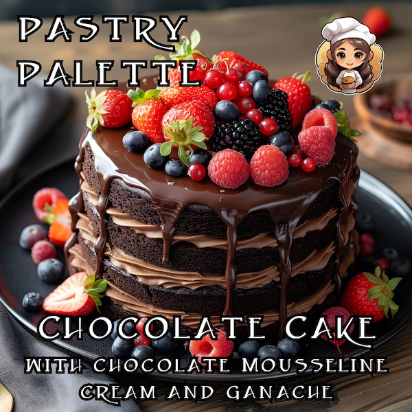 Chocolate Cake: Layers of Chocolate Cake, Chocolate Mousseline Filling, and Chocolate Ganache Digital Stock Photo - With Recipe!!