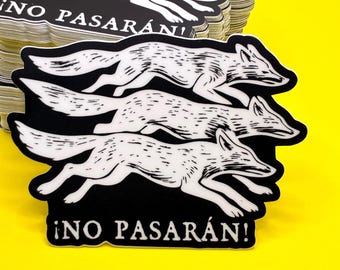 No Pasarán Sticker Anti-Authoritarian Vinyl Sticker, Rebel, Radical Decal
