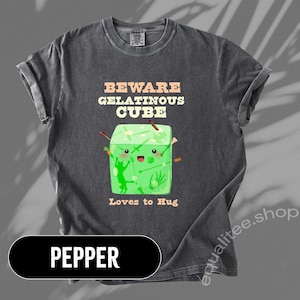 Beware Gelatinous Cube Comfort Colors Shirt | Funny DnD Tee | Dungeon Master Gift | Tabletop RPG Shirt | D&D Humor | Nerdy Gamer Tee