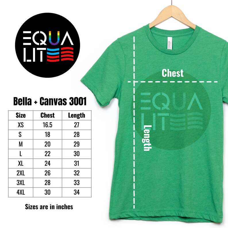 May include: A green Bella + Canvas 3001 unisex t-shirt with the words "EQUA LITE" in a circle on the front. The shirt is shown on a hanger and has a size chart with measurements in inches.