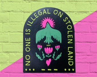 No One is Illegal on Stolen Land Sticker – Pro Immigration, Pro Decency, Pro Compassion – Bird & Flowers – Morse Code SOS – Vinyl