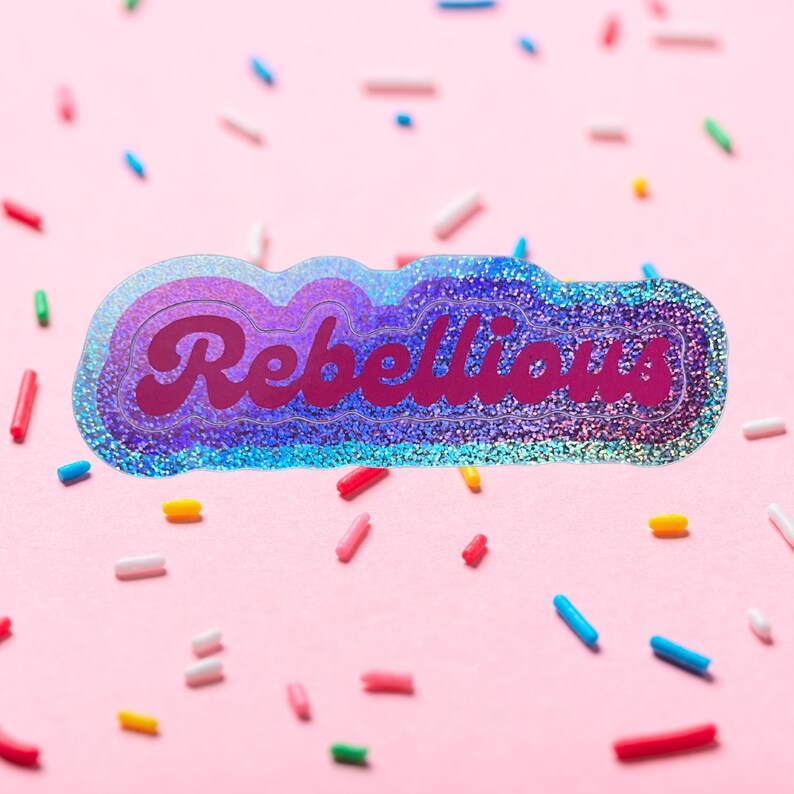 Rebellious Lettering Rebellious Hot Pink Glitter Sticker | Vinyl Waterproof Decal ...