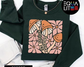 Boho Mushroom Sweatshirt, Feminist Gift Idea - Compost the Patriarchy Feminist Sweatshirt Hippie Chic Style
