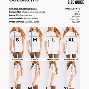 May include: Size guide for Comfort Colors 1717 t-shirts. The guide shows measurements for sizes S, M, L, and XL, with relaxed, loose, oversized, and dress shirt fits. Model stats are included: 5'4", 120lbs, 34" bust, 26.5" waist, and 38" hips.