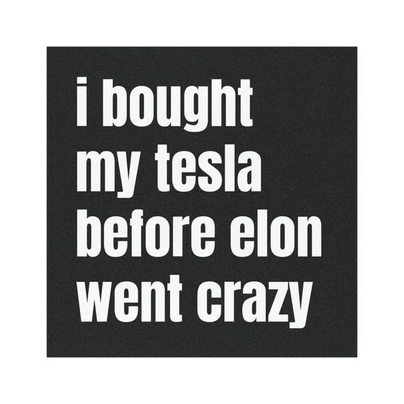 J'ai acheté ça avant® Je savais qu'Elon était fou Sticker voiture