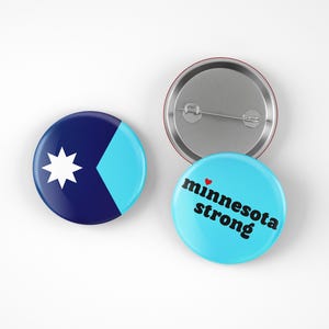 Minnesota Strong Button Set | Minnesota Flag Pin | Support Minnesota | Pro Immigrant | Anti ICE | Progressive Activism Buttons