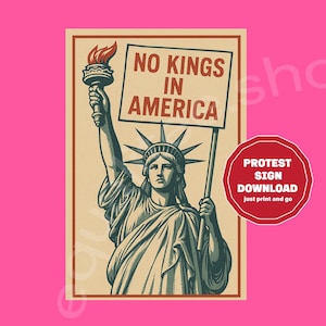 May include: A vintage-style poster featuring the Statue of Liberty holding a sign that reads "NO KINGS IN AMERICA." The statue is depicted in a sepia tone, with a red and orange torch. A red circle with the text "PROTEST SIGN DOWNLOAD" is in the corner.