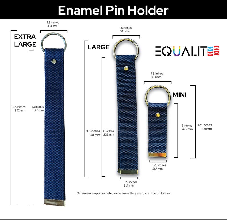 May include: Three navy blue fabric enamel pin holders labeled Extra Large, Large, and Mini. The Extra Large is 11.5 inches long, the Large is 9.5 inches long, and the Mini is 4.5 inches long. Each features a silver metal ring and a metal end cap.