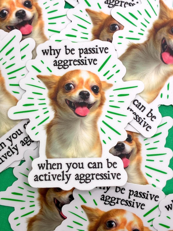 Actively Aggressive Chihuahua Sticker – Funny Vet Tech Gift, Chihuahua Lover Decal, Gift for Veterinary Students, Dog Humor Vinyl Sticker
