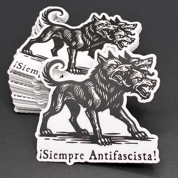 Siempre Antifascista Cerberus Sticker Anti-Fascist Mythology Vinyl Decal Anti-Fascism Political Art Punk Activist Sticker Anti-Racist Gift