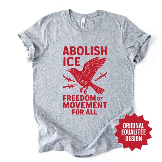 Abolish ICE Shirt, Freedom of Movement for All Tee, Linocut Bird Protest T-Shirt, Pro Immigration Rights Shirt, Anti Fascist Graphic Tee